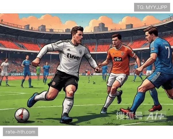 英超富勒姆传奇人物近期表现稳健，持续提升球队竞争力